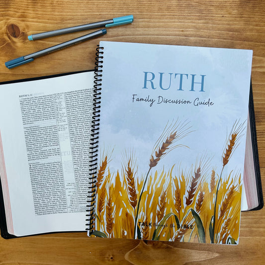 Ruth: A Family Bible Study Discussion Guide